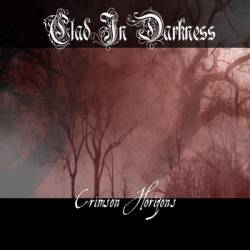 Clad In Darkness : Crimson Horizons